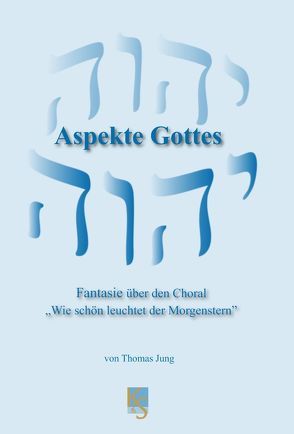 Aspekte Gottes von Jung,  Thomas