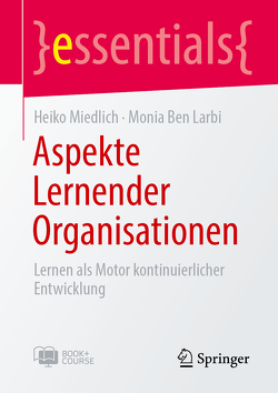 Aspekte Lernender Organisationen von Ben Larbi,  Monia, Miedlich,  Heiko