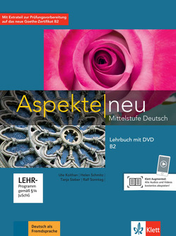 Aspekte neu B2 von Koithan,  Ute, Lösche,  Ralf-Peter, Mayr-Sieber,  Tanja, Moritz,  Ulrike, Schmitz,  Helen, Sonntag,  Ralf