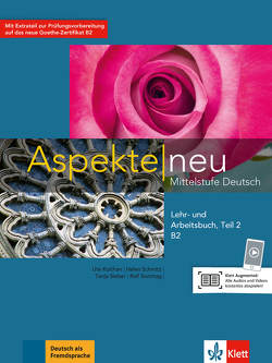 Aspekte neu B2 von Koithan,  Ute, Lösche,  Ralf-Peter, Mayr-Sieber,  Tanja, Moritz,  Ulrike, Schmitz,  Helen, Sonntag,  Ralf