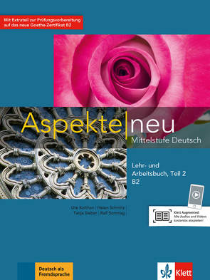 Aspekte neu B2 von Koithan,  Ute, Lösche,  Ralf-Peter, Mayr-Sieber,  Tanja, Moritz,  Ulrike, Schmitz,  Helen, Sonntag,  Ralf