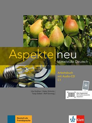 Aspekte neu C1 von Koithan,  Ute, Mayr-Sieber,  Tanja, Schmitz,  Helen, Sonntag,  Ralf