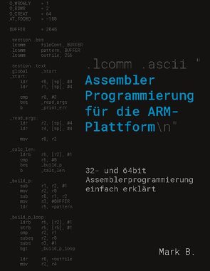 Assembler Programmierung für die ARM-Plattform von B,  Mark