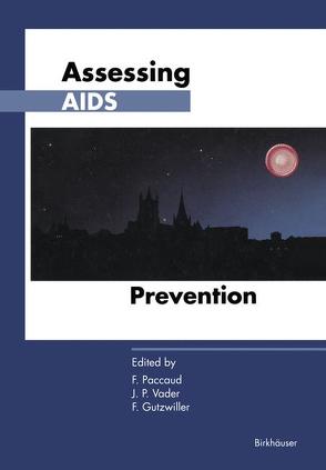 Assessing AIDS Prevention von Gutzwiller,  Felix, Paccaud,  Fred, Vader,  John P