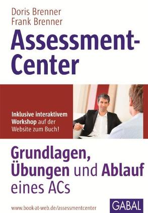Assessment-Center von Brenner,  Doris, Brenner,  Frank