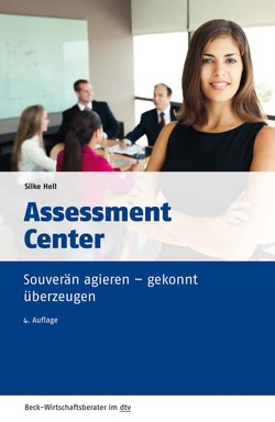 Assessment Center von Hell,  Silke