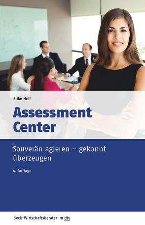 Assessment Center von Hell,  Silke