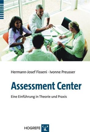 Assessment-Center von Fisseni,  Hermann-Josef, Preusser,  Ivonne