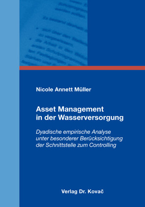 Asset Management in der Wasserversorgung von Müller,  Nicole Annett