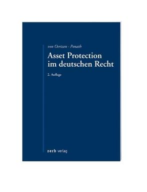 Asset Protection im deutschen Recht von Ponath,  Gerrit, von Oertzen,  Christian