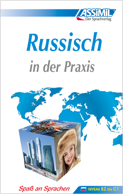 ASSiMiL Russisch in der Praxis – Lehrbuch – Niveau B2-C1 von ASSiMiL GmbH