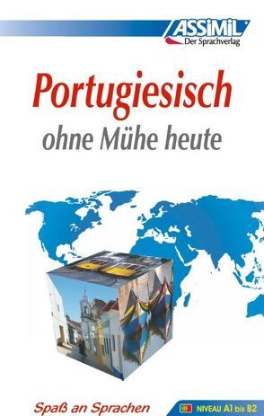 ASSiMiL Portugiesisch ohne Mühe heute – Lehrbuch – Niveau A1-B2 von ASSiMiL GmbH