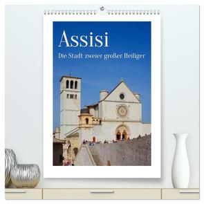 Assisi – Die Stadt zweier großer Heiliger (hochwertiger Premium Wandkalender 2024 DIN A2 hoch), Kunstdruck in Hochglanz von Werner,  Berthold