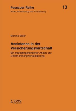 Assistance und Unternehmenswertsteigerung in der Versicherungswirtschaft von Esser,  Martina