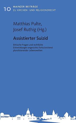 Assistierter Suizid von Pulte,  Matthias, Ruthig,  Josef