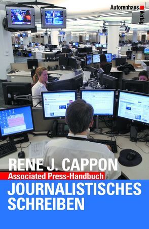 Associated Press-Handbuch Journalistisches Schreiben von Cappon,  René, Fleckenstein,  Käthe H