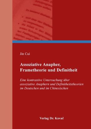 Assoziative Anapher, Frametheorie und Definitheit von Cui,  Jin