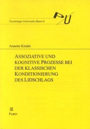 Assoziative und kognitive Prozesse bei der klassischen Konditionierung von Kinder,  Annette