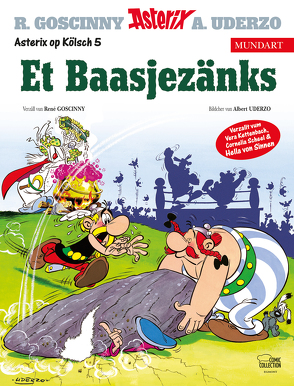 Asterix Mundart Kölsch V von Goscinny,  René, Kettenbach,  Vera, Scheel,  Cornelia, Uderzo,  Albert, von Sinnen,  Hella