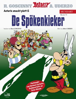 Asterix Mundart Plattdeutsch V von Cyriacks,  Hartmut, Goscinny,  René, Nissen,  Peter, Uderzo,  Albert