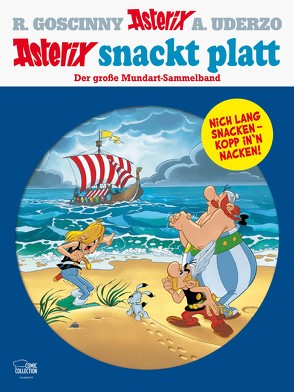 Asterix snackt Platt von Cyriacks,  Hartmut, Goltz,  Reinhard, Goscinny,  René, Nissen,  Peter, Ruge,  Jürgen, Uderzo,  Albert