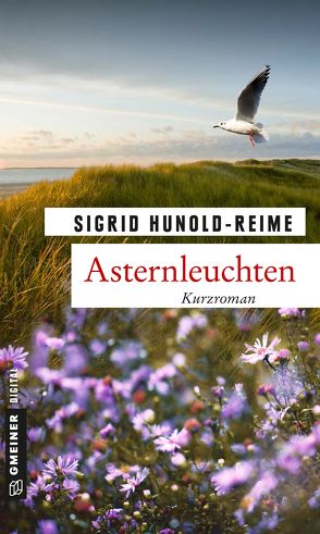 Asternleuchten von Hunold-Reime,  Sigrid