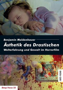 Ästhetik des Drastischen von Moldenhauer,  Benjamin