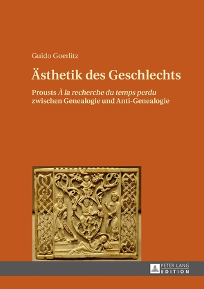 Ästhetik des Geschlechts von Goerlitz,  Guido