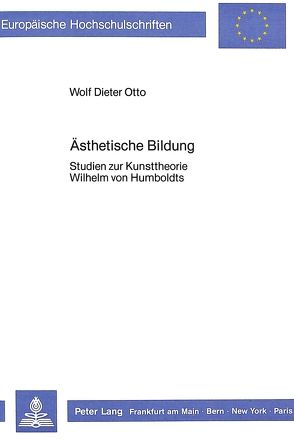 Ästhetische Bildung von Otto,  Wolf Dieter