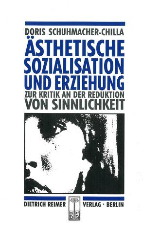 Ästhetische Sozialisation und Erziehung von Schuhmacher-Chilla,  Doris