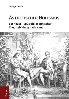 Ästhetischer Holismus von Roth,  Ludger