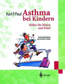 Asthma bei Kindern von Mayr,  A., Paul,  Karl P.