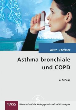 Asthma bronchiale und COPD von Baur,  Xaver, Preisser,  Alexandra