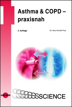 Asthma & COPD – praxisnah von Frey,  Hans-Rudolf