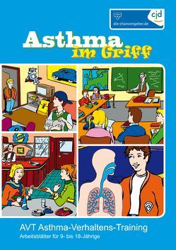 Asthma im Griff von Biberger,  Angelika, Klocke,  Martin, Lecheler,  Josef, Petermann,  Franz, Pfannebecker,  Bernhard, Schauerte,  Gerd