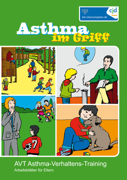 Asthma im Griff von Biberger,  Angelika, Klocke,  Martin, Lecheler,  Josef, Petermann,  Franz, Pfannebecker,  Bernhard, Schauerte,  Gerd