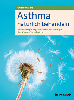 Asthma natürlich behandeln von Rehms,  Waltraud