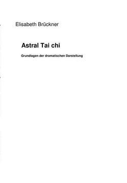 Astral Tai chi von Brückner,  Elisabeth