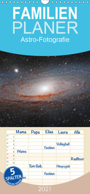 Astro-Fotografie – Familienplaner hoch (Wandkalender 2021 , 21 cm x 45 cm, hoch) von Muckenhuber,  Stefan