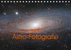 Astro-Fotografie (Tischkalender 2019 DIN A5 quer) von Muckenhuber,  Stefan