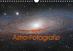 Astro-Fotografie (Wandkalender 2020 DIN A4 quer) von Muckenhuber,  Stefan