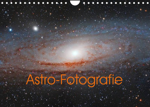 Astro-Fotografie (Wandkalender 2022 DIN A4 quer) von Muckenhuber,  Stefan