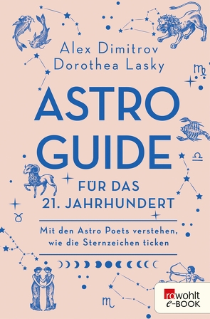 Astro-Guide für das 21. Jahrhundert von Dimitrov,  Alex, Lasky,  Dorothea