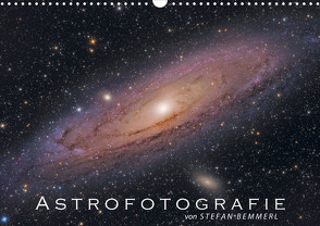 Astrofotografie von Stefan Bemmerl (Wandkalender 2023 DIN A3 quer) von Bemmerl,  Stefan