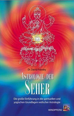 Astrologie der Seher von Frawley,  David