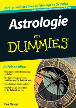 Astrologie für Dummies von Orion,  Rae