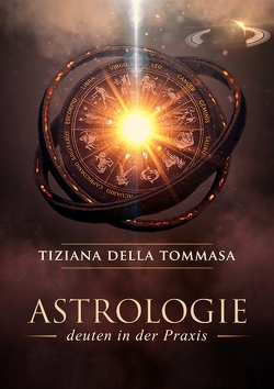 Astrologie II von Della Tommasa,  Tiziana