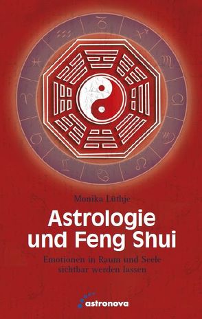 Astrologie und Feng Shui von Lüthje,  Monika