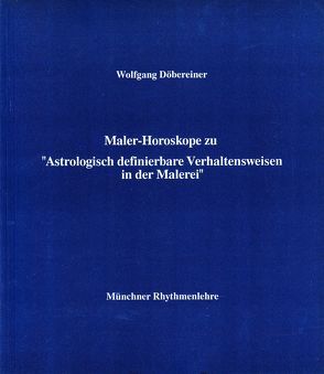 Maler-Horoskope von Döbereiner,  Wolfgang