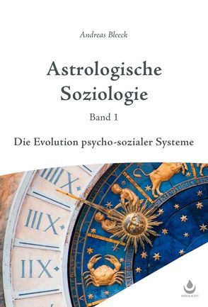 Astrologische Soziologie von Bleeck,  Andreas